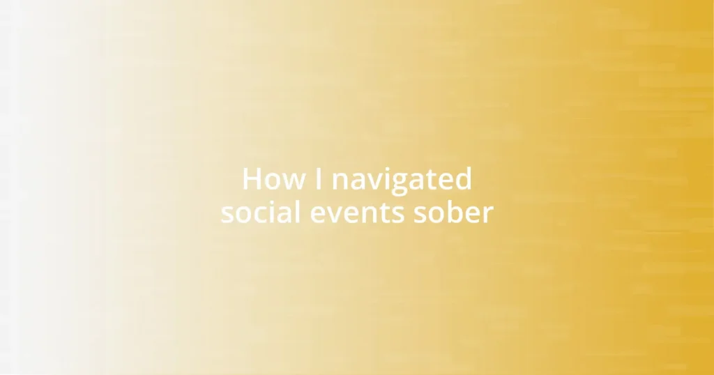 How I navigated social events sober