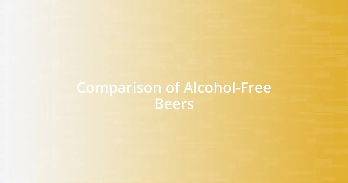 Comparison of Alcohol-Free Beers