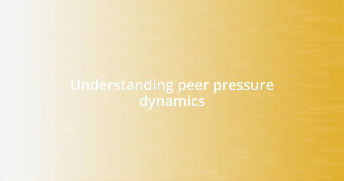 Understanding peer pressure dynamics