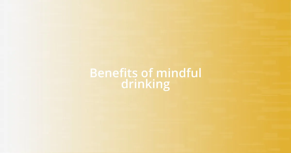 Benefits of mindful drinking