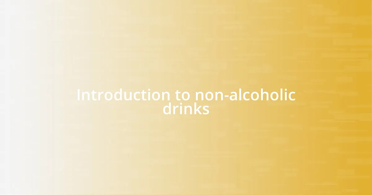 Introduction to non-alcoholic drinks